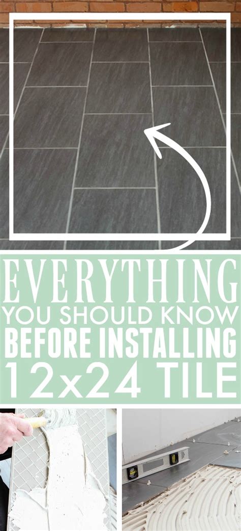 Everything You Need to Know Before Installing 12x24 Tile